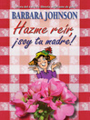 Hazme reír, ¡soy tu madre! (eBook)